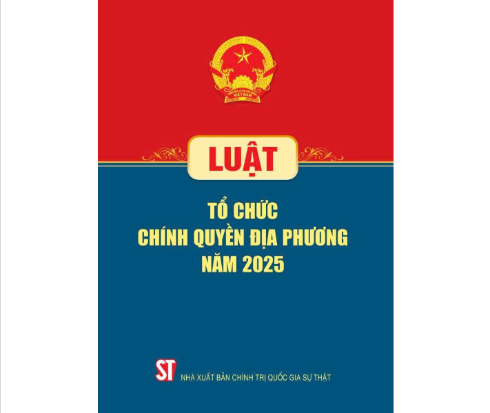 LUẬT TỔ CHỨC CHÍNH QUYỀN ĐỊA PHƯƠNG 2 CẤP.